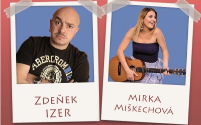 Zábavná show Zdeňka Izera a Mirky Miškechovej